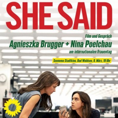 SHE SAID – Filmveranstaltung zum Internationalen Frauentag, 8. März