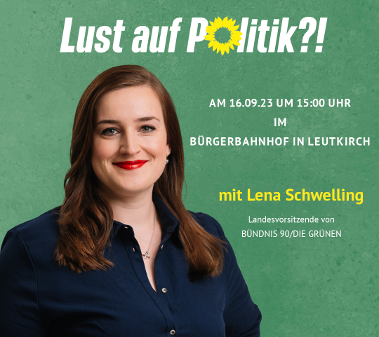 „Lust auf Politik?!“ – Öffentliche Veranstaltung zur Kommunalwahl mit der Grünen Landesvorsitzenden Lena Schwelling
